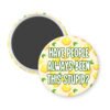 Magnet with lemon pattern and text 'HAVE PEOPLE ALWAYS BEEN THIS STUPID?' on a white background.