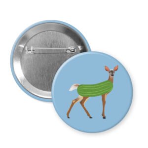 Light blue dildo pun pin-back button with funny image of a doe deer with a dill pickle body.