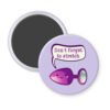 Purple magnet with a purple stretch toy illustration and 'Don't forget to stretch' text on a white background