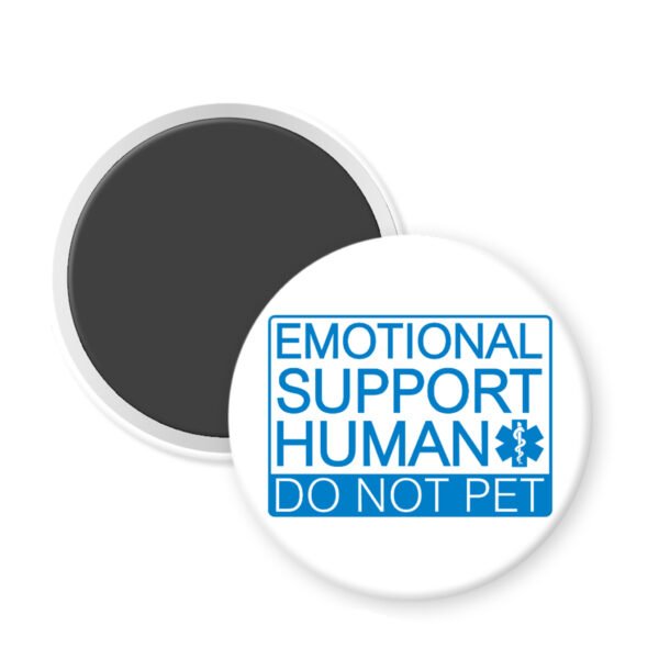 Magnet says Emotional support human, Do not pet.