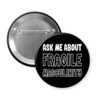 Black button with text 'Ask me about Fragile Masculinity' on a white background.