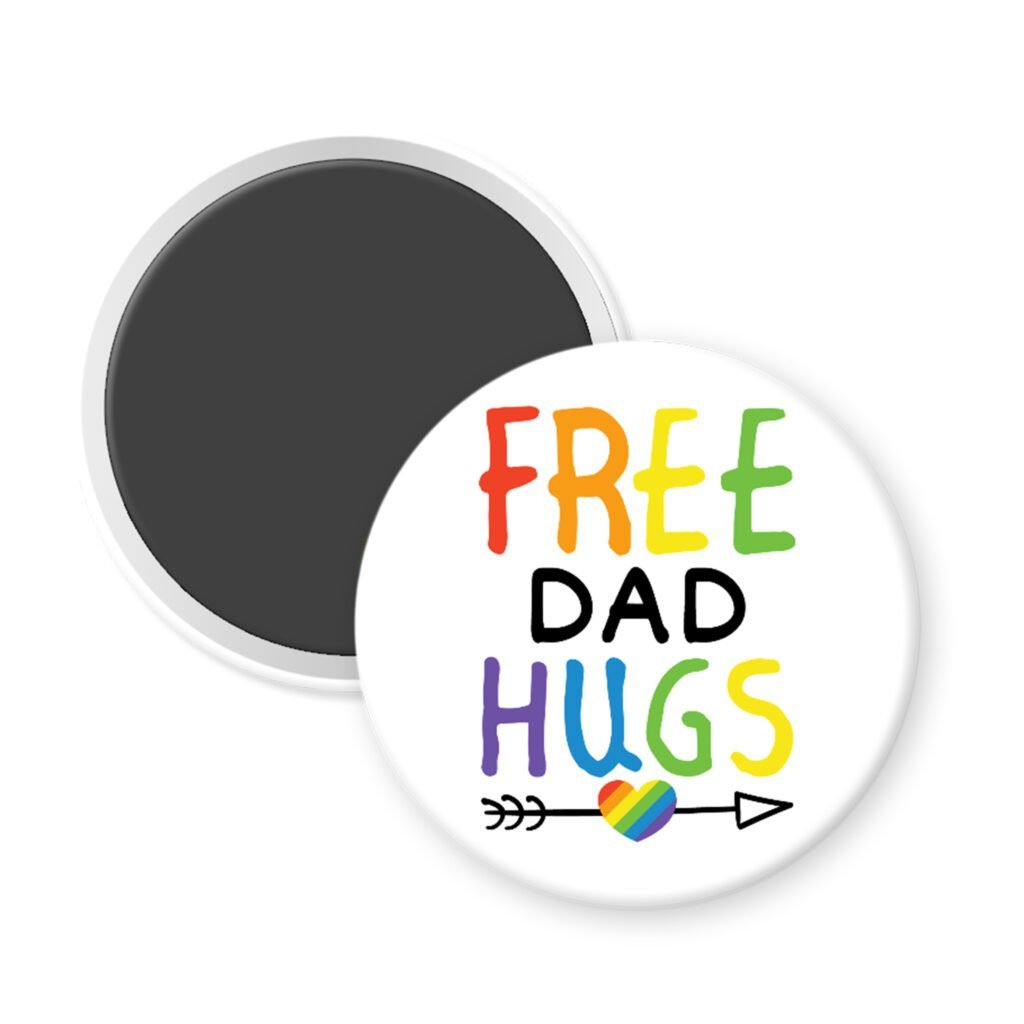 Free Dad hugs rainbow pride LGBTQA ally support magnet.