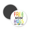 Free Mom hugs rainbow pride LGBTQA ally support magnet.