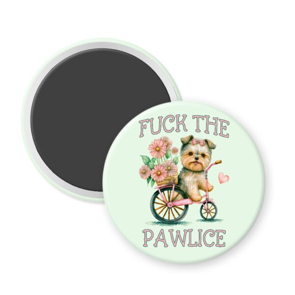 Magnet with a dog on a bicycle and text 'Fuck the Pawlice' on a light green background.