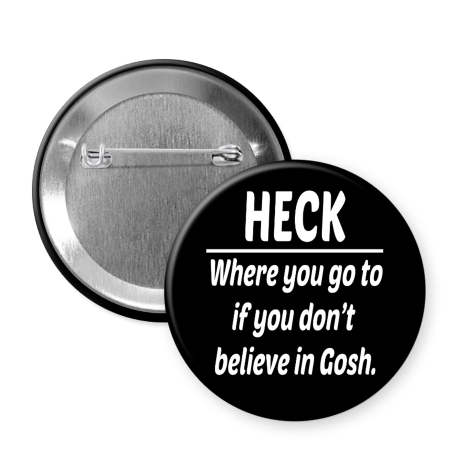 “HECK” – Clean-Swear Parody Button or Magnet