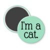 Green magnet with the text 'I'm a cat.' printed in black.