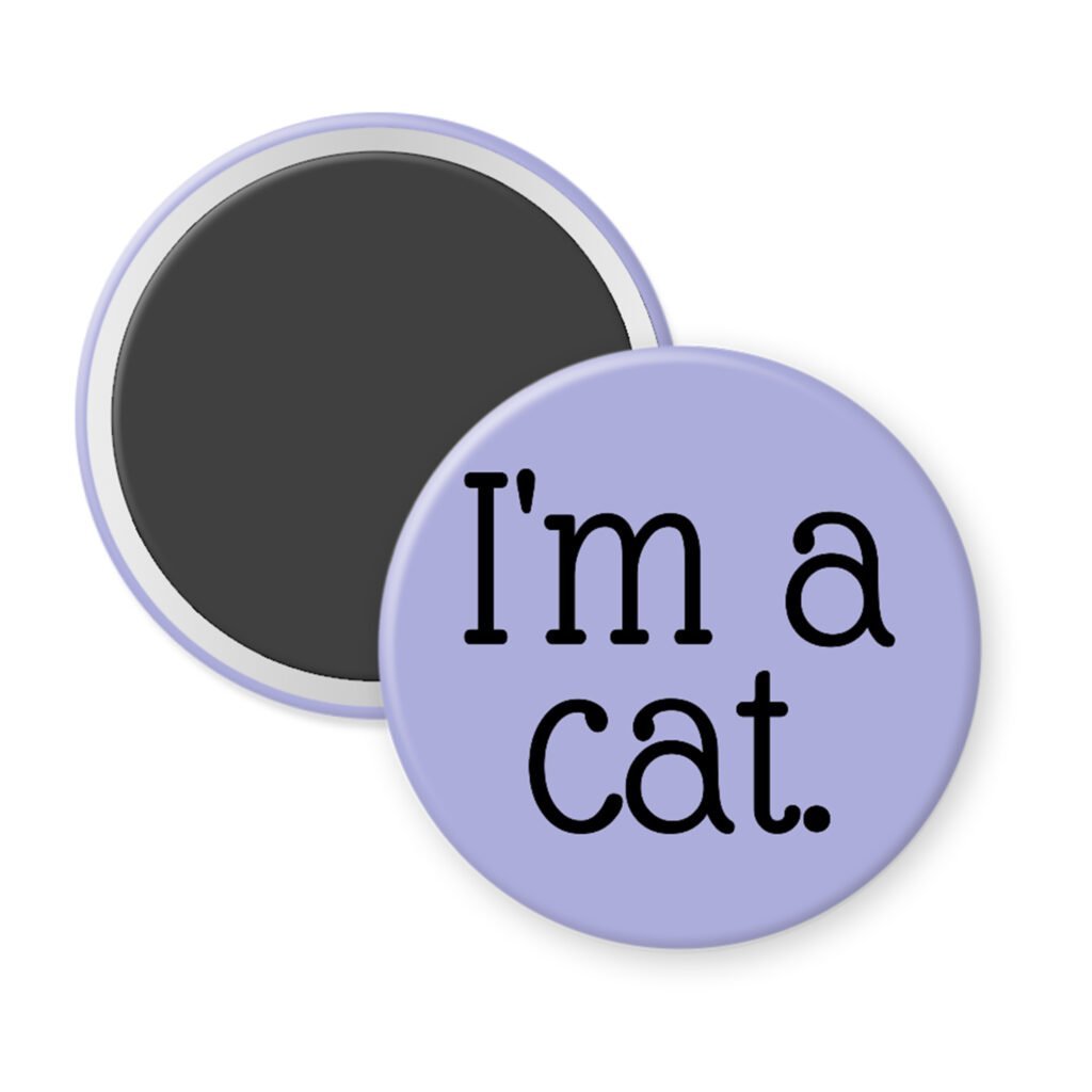 Purple magnet with the text 'I'm a cat.' printed in black.