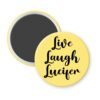 Yellow magnet with the text 'Live Laugh Lucifer' printed in black.