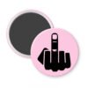 Pink magnet with silhouette of middle finger printed in black.