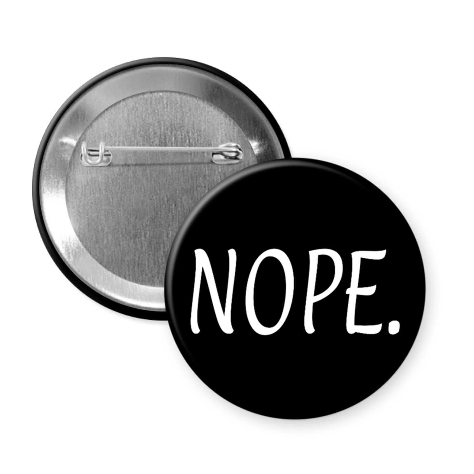 “NOPE” Button or Magnet – Funny One-Word Mood, Black Minimalist Accessory