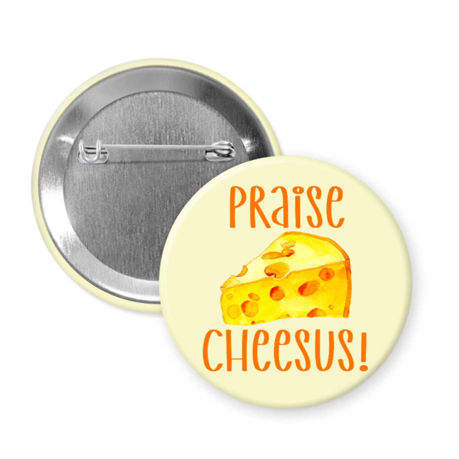 “Praise Cheesus!” Button or Magnet – Cheese Illustration, Funny Food Pun