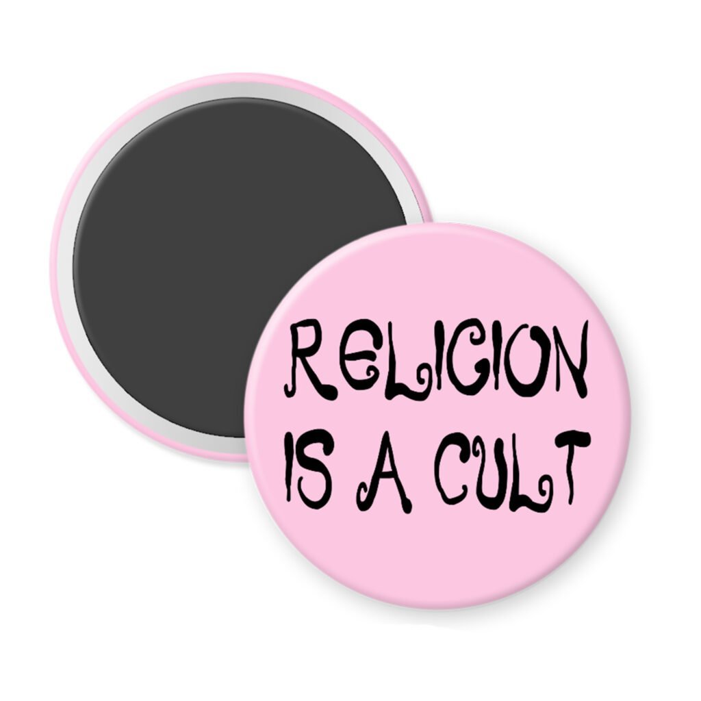 Pink magnet with the text 'Religion is a cult' printed in black.