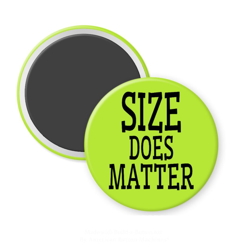 Green magnet with the text 'Size does matter' printed in black.