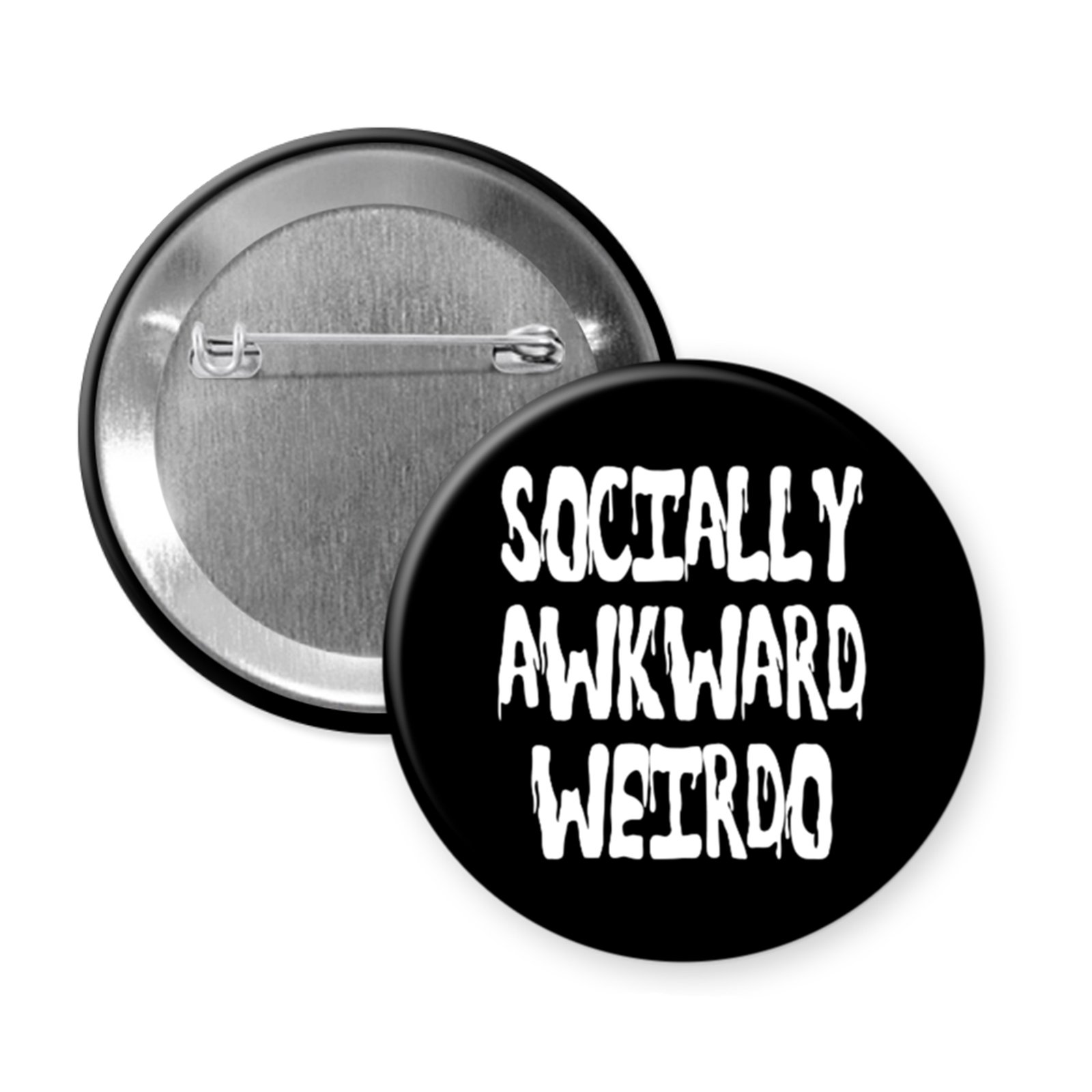“Socially Awkward Weirdo” Button or Magnet – Funny Introvert Statement