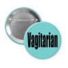 Blue pinback button with the word 'Vagitarian' printed on black.
