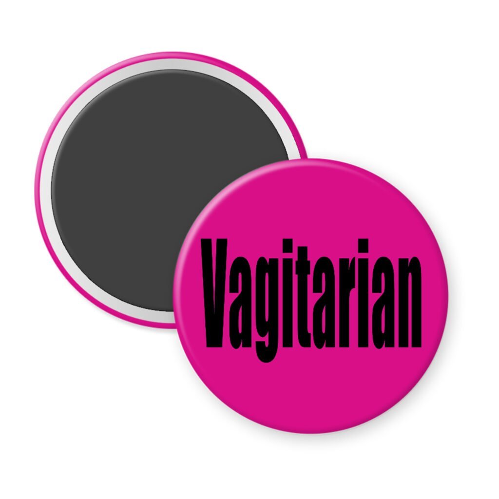 Fuchsia magnet with the word 'Vagitarian' printed on black.