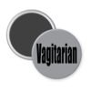 Grey magnet with the word 'Vagitarian' printed on black.