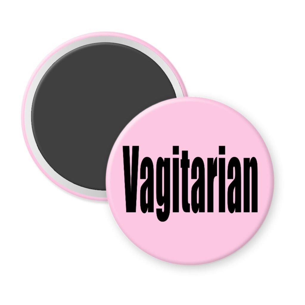 Light pink magnet with the word 'Vagitarian' printed on black.