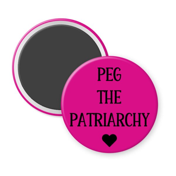 Fuchsia magnet with the text 'PEG THE PATRIARCHY' in black text.