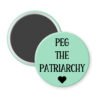 Mint magnet with the text 'PEG THE PATRIARCHY' in black text.