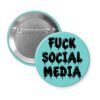 Blue button with the text 'Fuck social media' in a drippy font.
