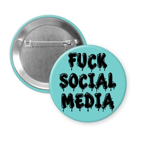 Blue button with the text 'Fuck social media' in a drippy font.