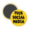 Yellow magnet with the text 'Fuck social media' in a drippy font.