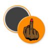 Orange magnet with a printed illustration of a brown melanin‑tone hand holding up a middle finger with a glossy red nail.