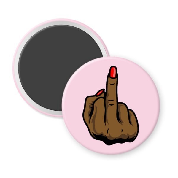 Pink magnet with a printed illustration of a brown melanin‑tone hand holding up a middle finger with a glossy red nail.