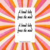 Sticker sheet on a wooden surface beside a black pen, featuring two identical black script phrases that read A bound body frees the mind, each outlined in white. Branding at bottom reads ShamelessGoods.com.