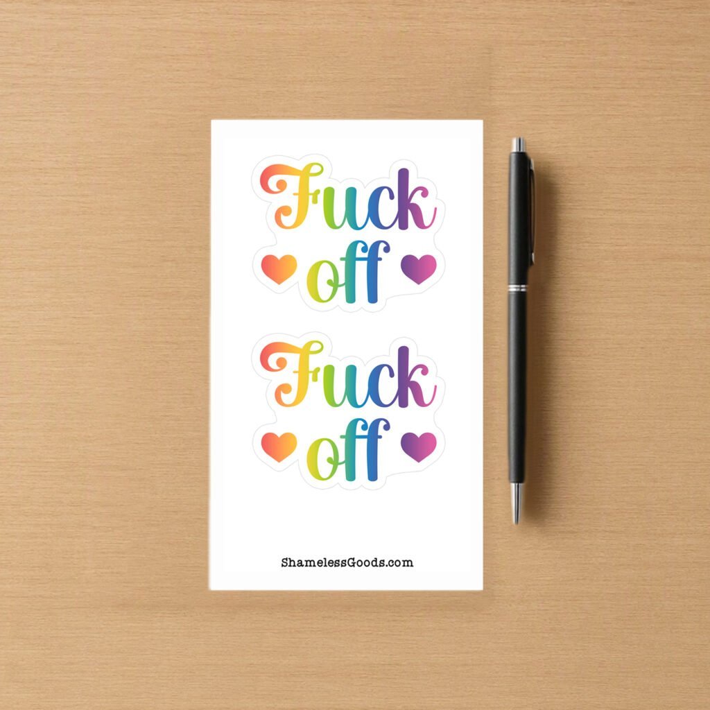 Rainbow “Fuck Off” sticker sheet with colorful hearts and retro 90s aesthetic.