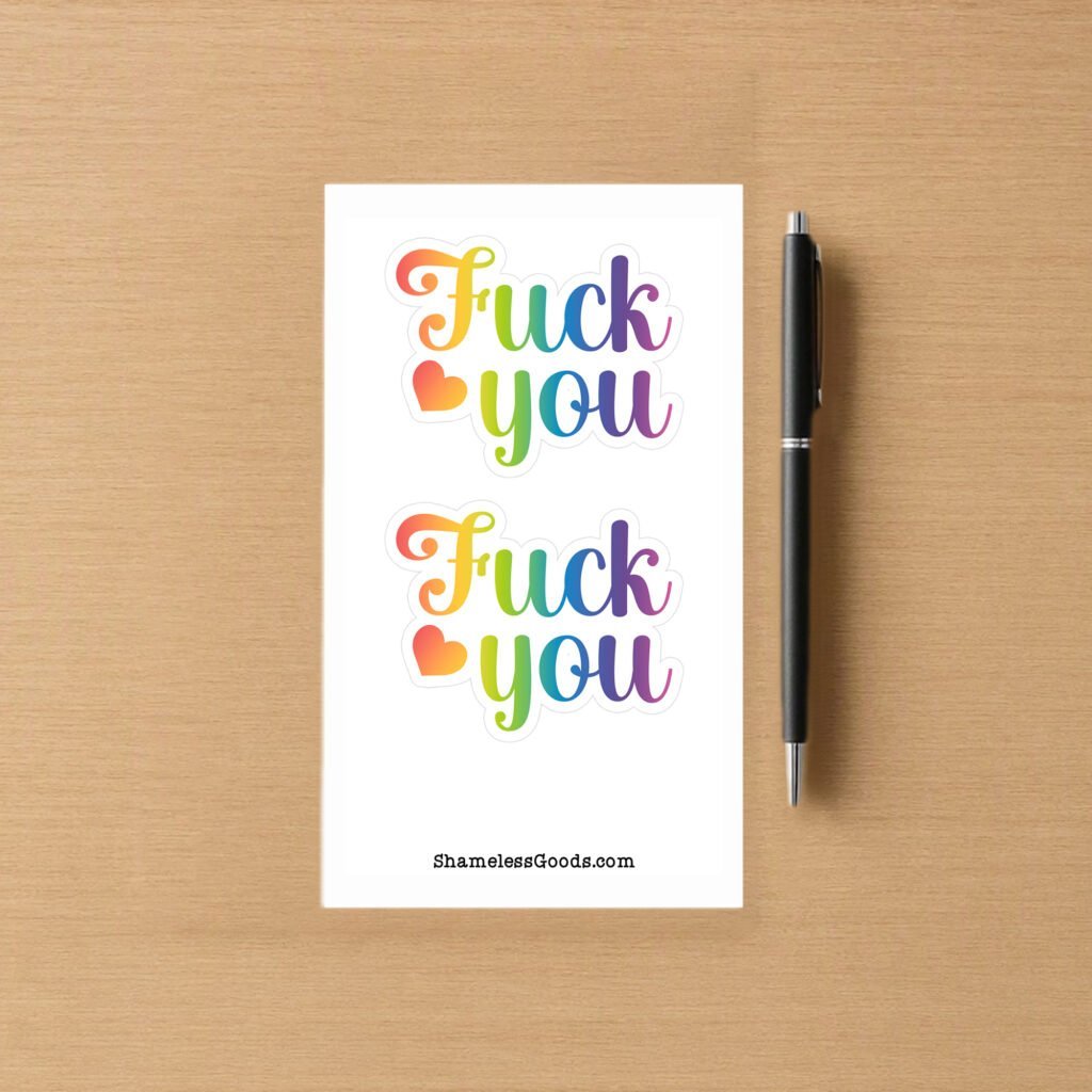 Rainbow “Fuck You” sticker sheet with colorful hearts and retro 90s aesthetic.