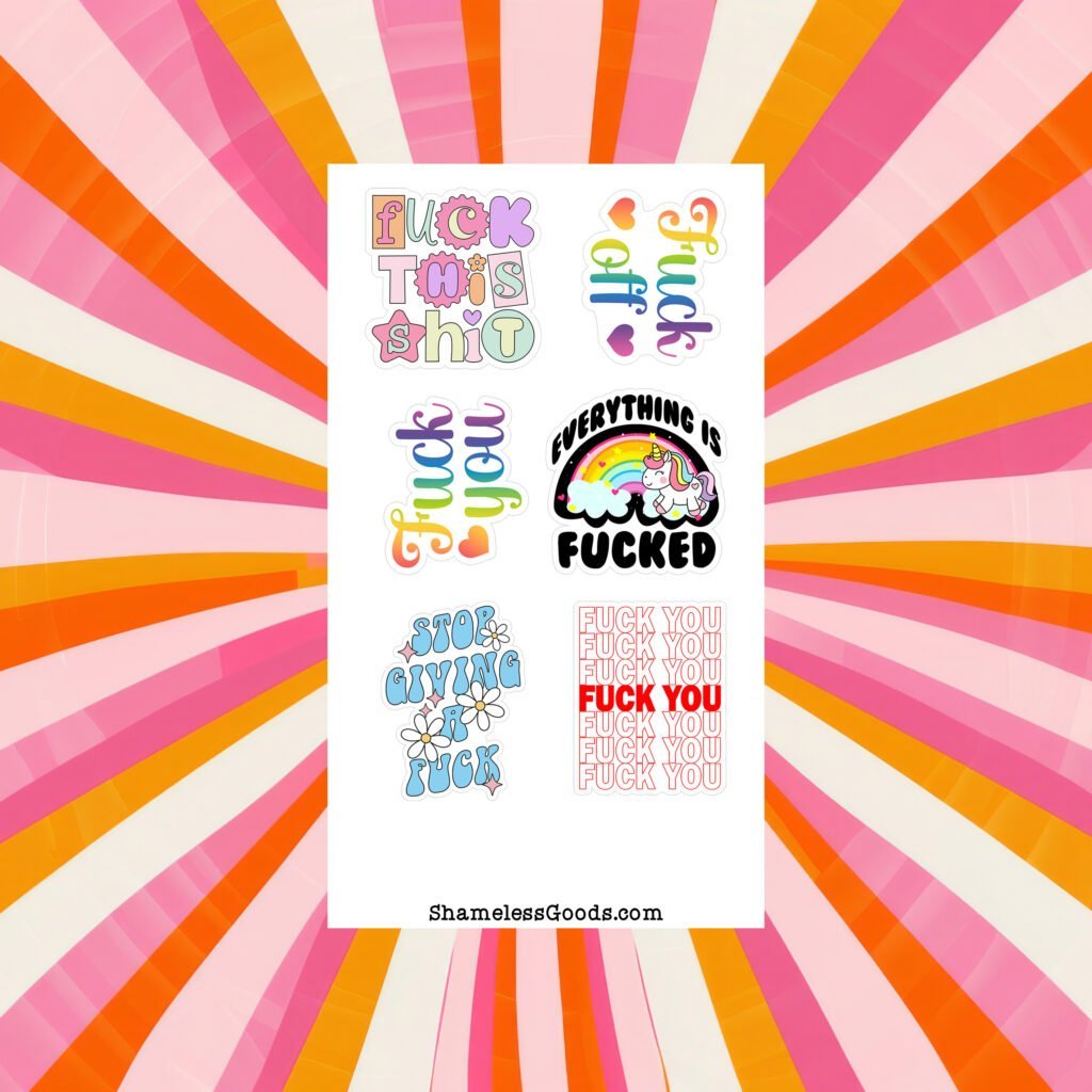 Sticker sheet featuring colorful profanity designs including rainbows, unicorns, daisies, and bold red text.